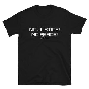 NO JUSTICE NO PEACE T-Shirt - GODSON